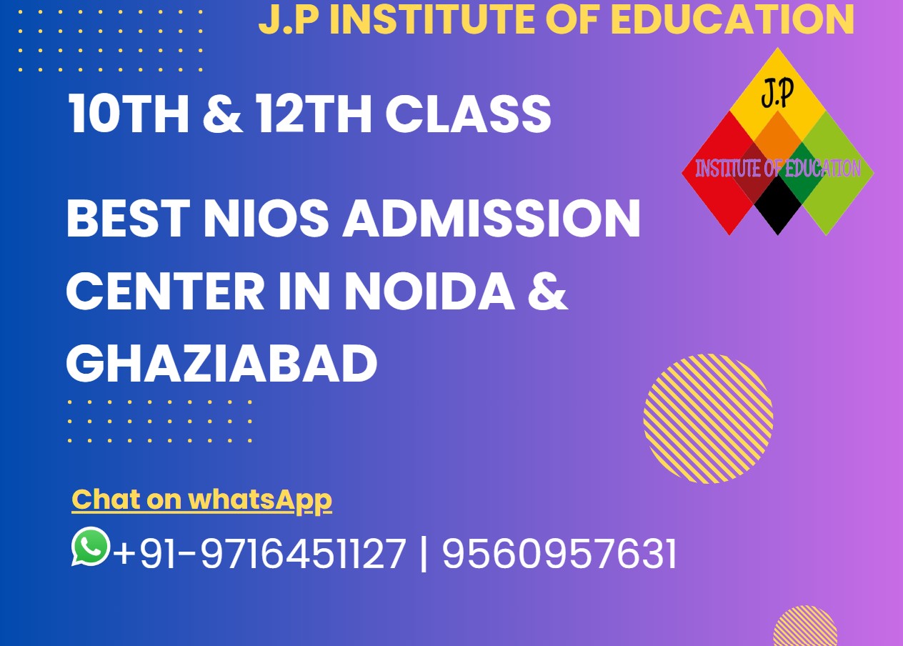BEST NIOS ADMISSION CENTER IN NOIDA AND GHAZIABAD