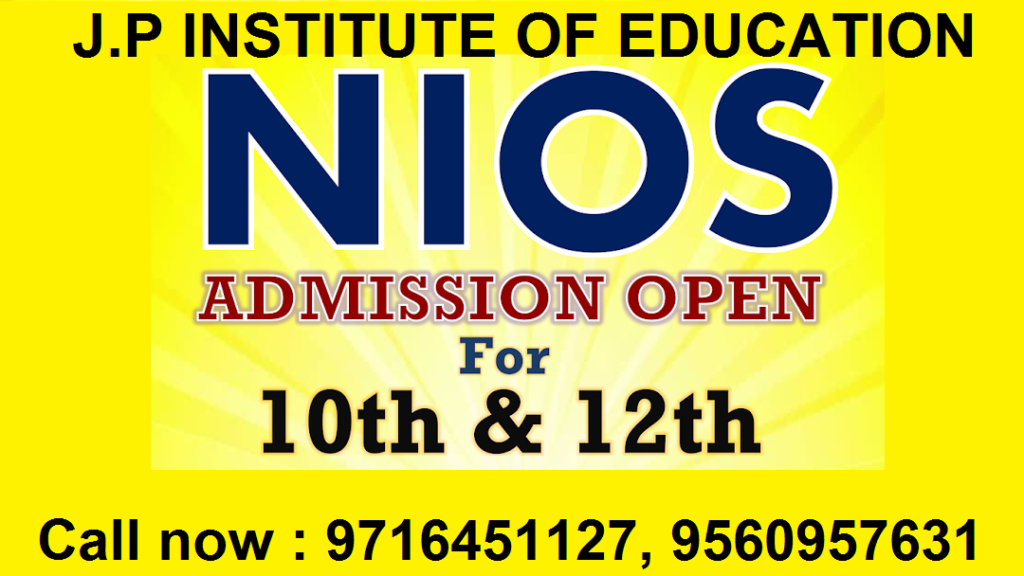 Nios Open School Exam | J.P INSTITUTE OF EDUCATION