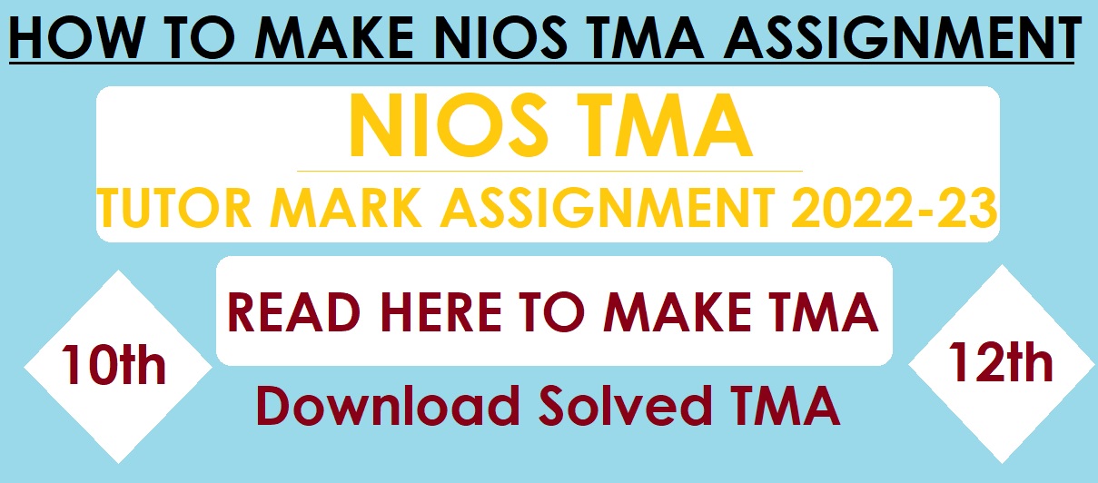 NIOS TMA 2022 23 J P INSTITUTE OF EDUCATION